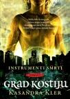 Instrumenti smrti, I deo: Grad kostiju Instrumenti smrti, I deo: Grad kostiju