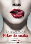 Mrtav do mraka – I deo serijala Prava krv