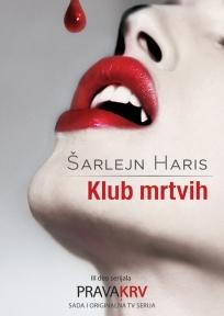 Klub mrtvih – III deo serijala Prava krv