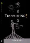 Transurfing 5: Jabuke padaju u nebo Transurfing 5: Jabuke padaju u nebo