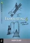 Transurfing 6: Gospodar stvarnosti Transurfing 6: Gospodar stvarnosti