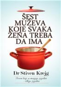Šest muževa koje svaka žena treba da ima Šest muževa koje svaka žena treba da ima