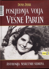 Posljednja volja Vesne Parun