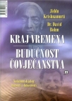 Kraj vremena - budućnost čovječanstva