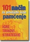 101 način da poboljšate svoje pamćenje