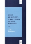 Stanje kriminaliteta u Srbiji i pravna sredstva reagovanja, 1.deo, Priredio prof. dr Đor