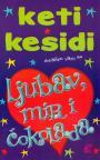 Ljubav, mir i čokolada Ljubav, mir i čokolada