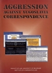 Aggression against Yugoslavia - correspondence