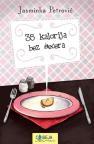35 kalorija bez šećera 35 kalorija bez šećera
