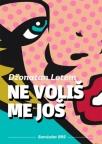 Ne voliš me još Ne voliš me još