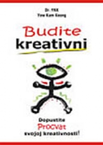 Budite kreativni Budite kreativni