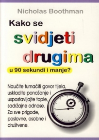 Kako se svidjeti drugima u 90 sekundi i manje?