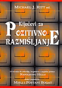 Ključevi za pozitivno razmišljanje Ključevi za pozitivno razmišljanje
