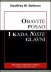 Obavite posao i kada niste glavni