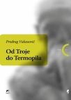 Od Troje do Termopila - kako su stranci postali varvar