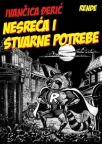 Nesreća i stvarne potrebe