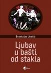Ljubav u bašti od stakla