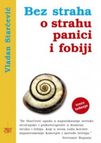 Bez straha o strahu, panici i fobiji