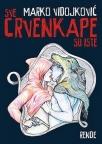 Sve crvenkape su iste