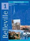Belleville 1,francuski za 1. i 2. razred srednje škole,1. i 2. godina učenja,udžbenik Belleville 1,francuski za 1. i 2. razred srednje škole,1. i 2. godina učenja,udžbenik