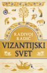 Vizantijski svet Vizantijski svet