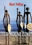 Tri moćne žene Tri moćne žene