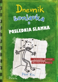 Dnevnik šonjavka 3 - Poslednja slamka