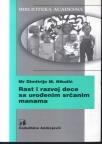 Rast i razvoj dece sa urođenim srčanim manama Rast i razvoj dece sa urođenim srčanim manama