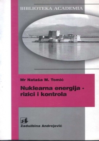 Nuklearna energija - rizici i kontrola