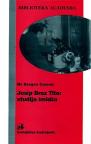 Josip Broz Tito - studija imidža Josip Broz Tito - studija imidža