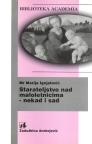 Starateljstvo nad maloletnicima - nekad i sad Starateljstvo nad maloletnicima - nekad i sad