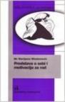 Predstava o sebi i motivacija za rad Predstava o sebi i motivacija za rad