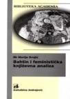 Bahtin i feministička književna analiza Bahtin i feministička književna analiza
