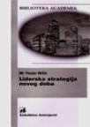 Liderska strategija novog doba Liderska strategija novog doba