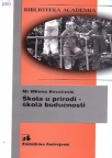 Škola u prirodi - škola budućnosti