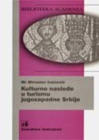 Kulturno nasleđe u turizmu jugozapadne Srbije