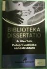 Poluprovodničke nanostrukture Poluprovodničke nanostrukture