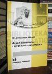 Jovan Karamata - život kroz matematiku Jovan Karamata - život kroz matematiku