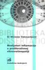 Medijatori inflamacije u proliferativnoj vitreoretinopatiji Medijatori inflamacije u proliferativnoj vitreoretinopatiji