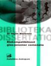 Biokompatibilnost glas-jonomer cemenata Biokompatibilnost glas-jonomer cemenata