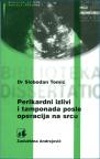 Perikardni izlivi i tamponada posle operacija na srcu