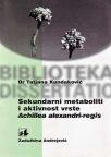 Sekundarni metaboliti i aktivnost vrste Achillea alexandri-regis Sekundarni metaboliti i aktivnost vrste Achillea alexandri-regis