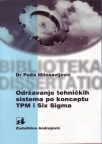 Održavanje tehničkih sistema po konceptu TPM i Six Sigma