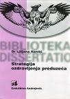 Strategija ozdravljenja preduzeća Strategija ozdravljenja preduzeća