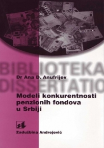 Modeli konkurentnosti penzionih fondova u Srbiji