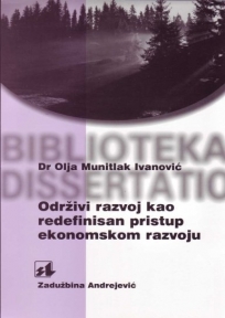 Održivi razvoj kao redefinisan pristup ekonomskom razvoju