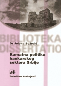 Kamatna politika bankarskog sektora Srbije