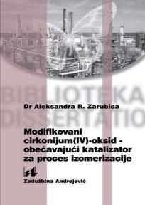 Modifikovani cirkonijum(IV)-oksid - obećavajući katalizator za proces izomerizacije