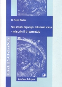 Veza između depresije i anksioznih stanja – jedan, dva ili tri poremećaja