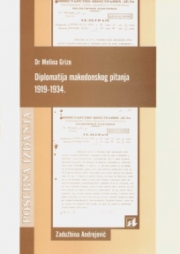 Diplomatija makedonskog pitanja 1919-1934.